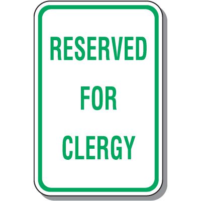 Reserved For Clergy Parking Sign