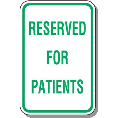 Parking Signs - Reserved For Patients