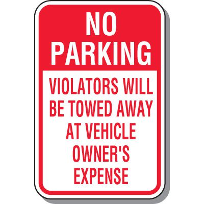 No Parking Signs - Violators Will Be Towed