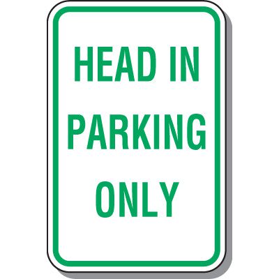 Head In Only Parking Sign