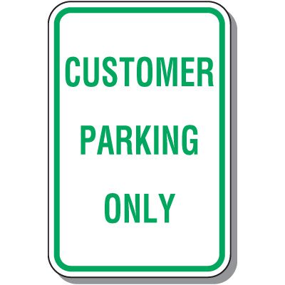 Reserved Parking Signs - Customer Parking Only