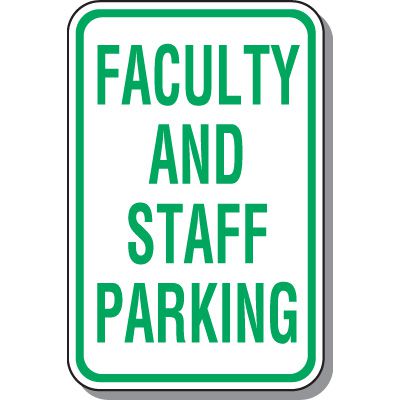 Parking Sign - Faculty & Staff Parking