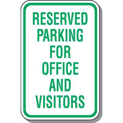 Reserved Parking Signs - Reserved For Office & Visitors