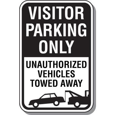 Visitor Parking Signs - Unauthorized Vehicles Towed