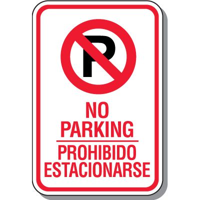 Bilingual No Parking Signs - No Parking Symbol