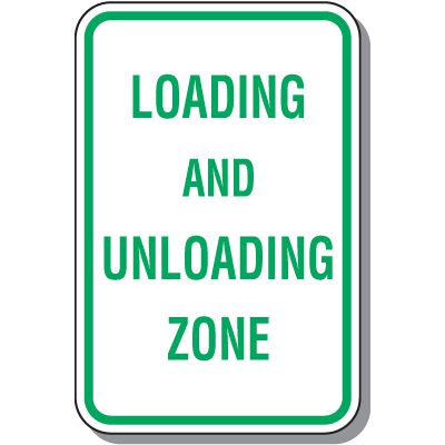 Loading And Unloading Zone Sign