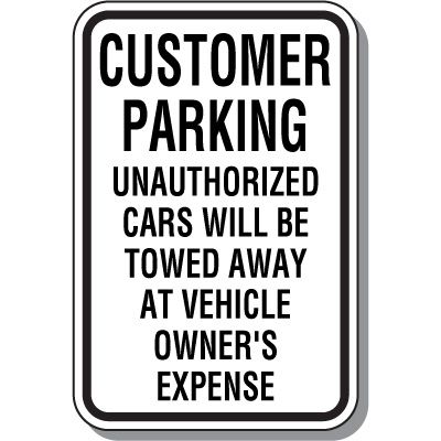Customer Parking Signs - Unauthorized Cars Towed
