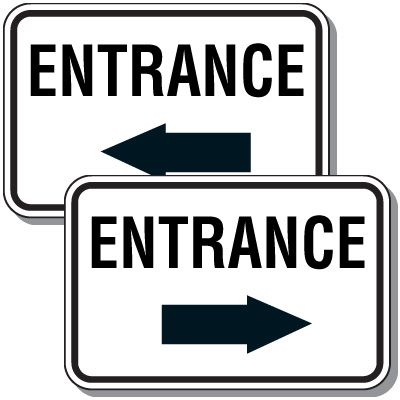 Entrance Sign - Left or Right Arrow