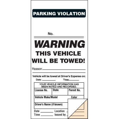This Vehicle Will Be Towed Parking Ticket