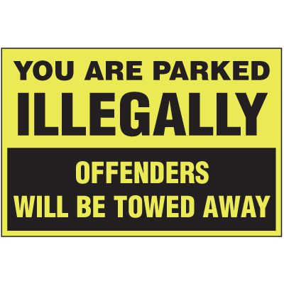 Parking Warning Labels - You Are Parked Illegally