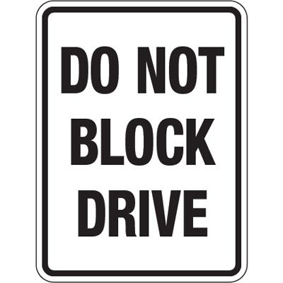 Pavement Signs - Do Not Block Drive