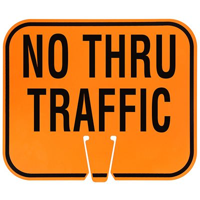 Plastic Traffic Cone Signs- No Thru Traffic