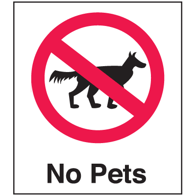 Polished Plastic Office Signs - No Pets