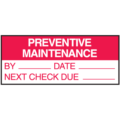 Preventive Maintenance Labels