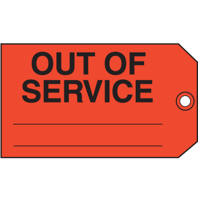 Maintenance Tags - Out Of Service