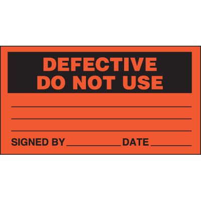 Defective Do Not Use Status Labels