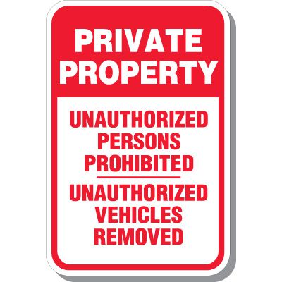 Unauthorized Private Property Sign