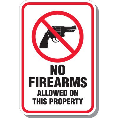 Notify all employees and visitors firearms are prohibited on your property.