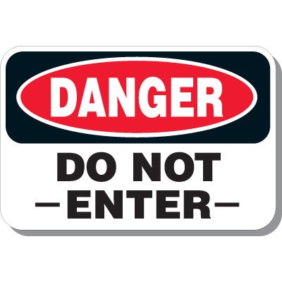Danger Do Not Enter Outdoor Property Sign