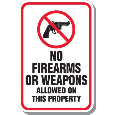 No Firearms Or Weapons Sign