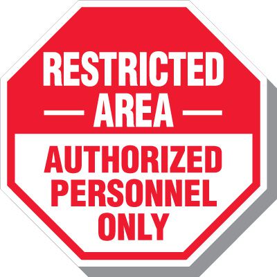 Restricted Area Signs - Authorized Personnel Only