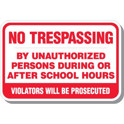 No Trespassing By Unauthorized Signs