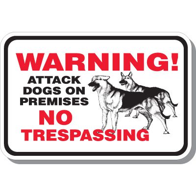 Warning Attack Dogs Signs