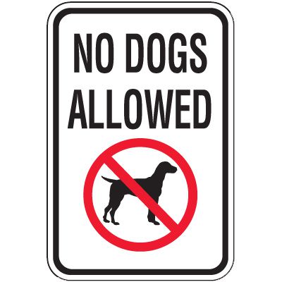 Property Protection Signs - No Dogs Allowed