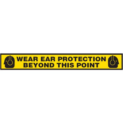 Anti-Slip Floor Label - Wear Ear Protection Beyond This Point