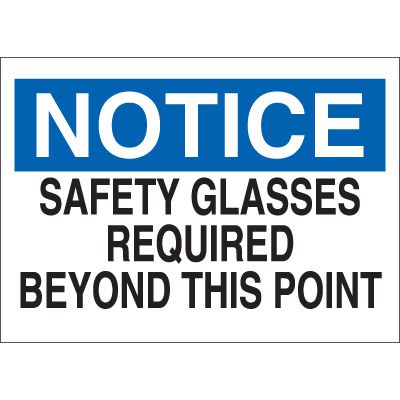 Notice Safety Glasses Required Sign