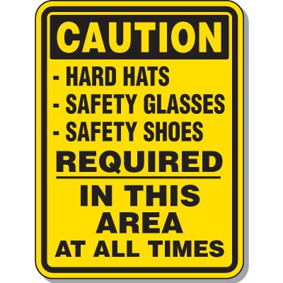 Caution Signs - PPE Required In Area At All Times