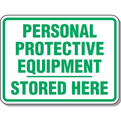 Personal Protective Equipment Stored Here PPE Sign
