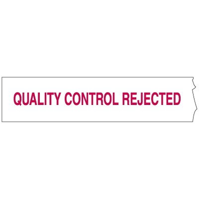 Quality Control Shipping Tape - Rejected