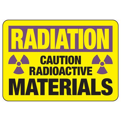 Radiation Signs - Caution Radioactive Materials