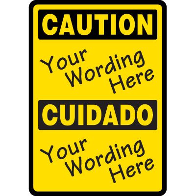 Custom Bilingual Caution Sign