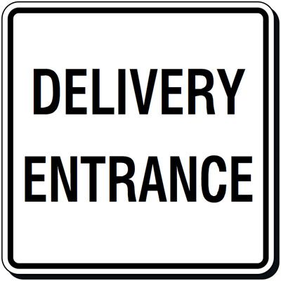 Reflective Parking Lot Signs - Delivery Entrance