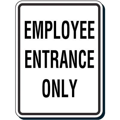 Reflective Parking Lot Signs - Employee Entrance Only
