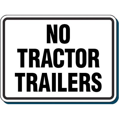 Reflective Parking Lot Signs - No Tractor Trailers
