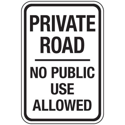 Reflective Parking Lot Signs - Private Road No Public Use Allowed