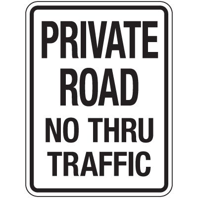 Reflective Parking Lot Signs - Private Road No Thru Traffic
