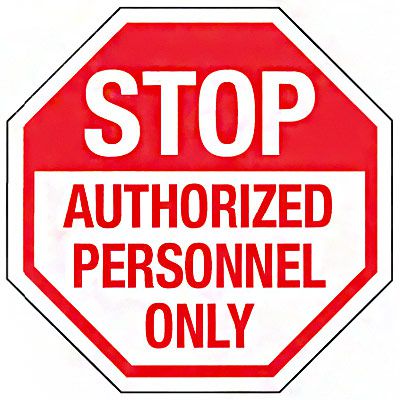 Reflective Stop Signs - Authorized Personnel Only