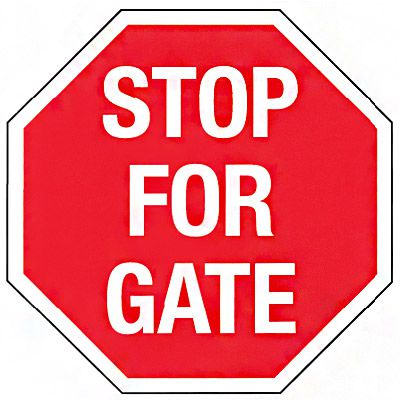 Reflective Stop Signs - Stop For Gate