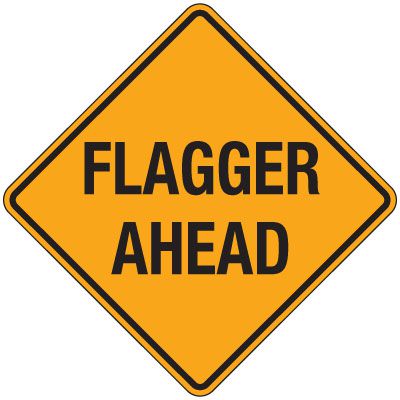 Reflective Traffic Signs - Flagger Ahead