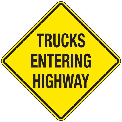 Reflective Warning Signs - Trucks Entering Highway