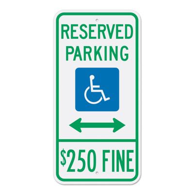 Handicap Parking Sign - Reserved Parking $250 Fine