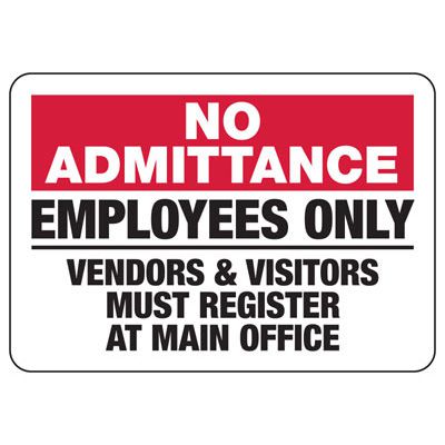 No Admittance Signs - Employees Only