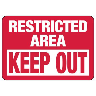 Restricted Area Keep Out Signs