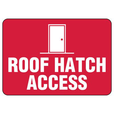 Roof Access Signs - Roof Hatch Access