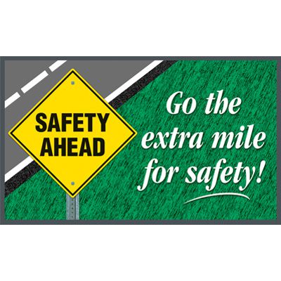 Go The Extra Mile For Safety Message Mat