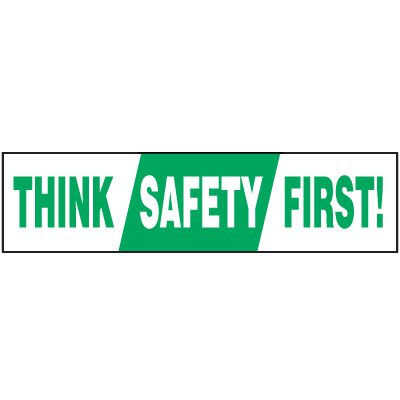 Think Safety First Label